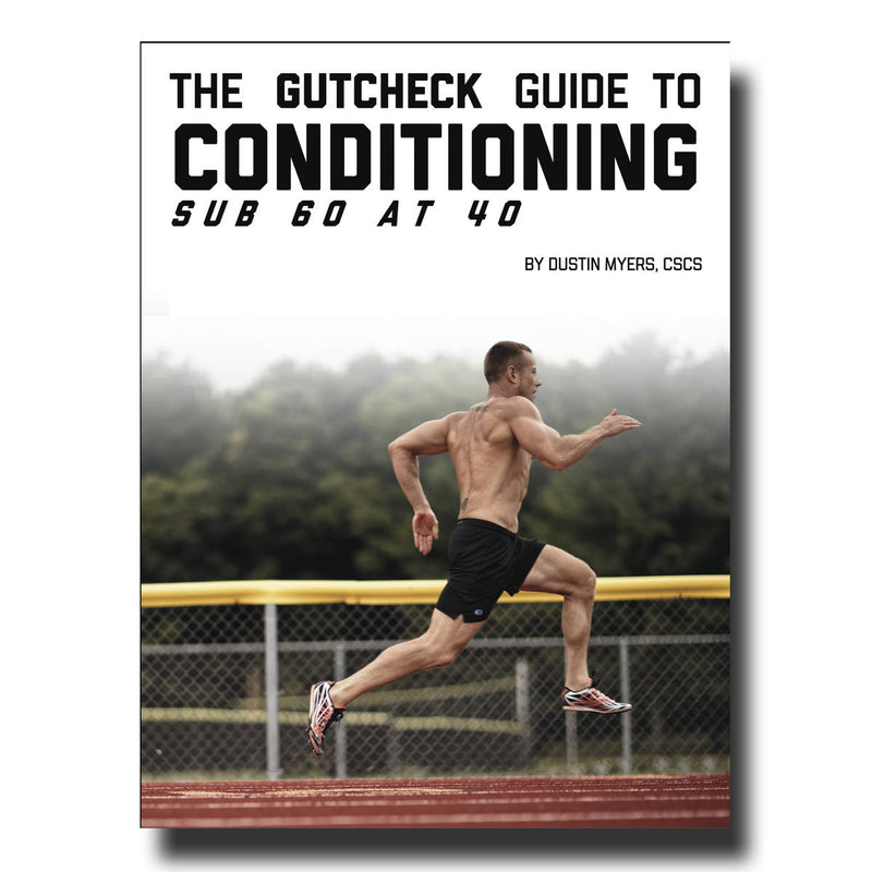 GutCheck Guide to Conditioning Sub 60 at 40 | E-Book By Dustin Myers, CSCS