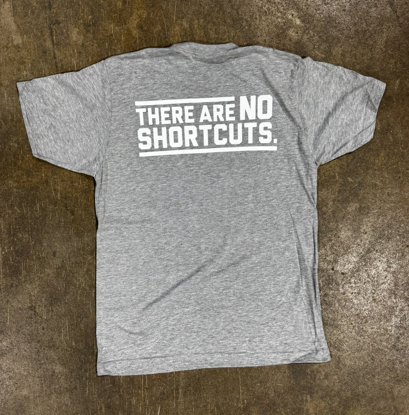 No Shortcuts -  T-Shirt (Youth & Adult)