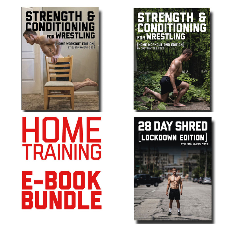 Wrestling strength & Conditioning: Home Training edition volumes 1 & 2, and 28 day shred: Lockdown edition | E-book Bundle Pack